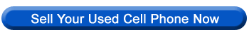 Sell you used cell phone for cash. Click for prices offered.